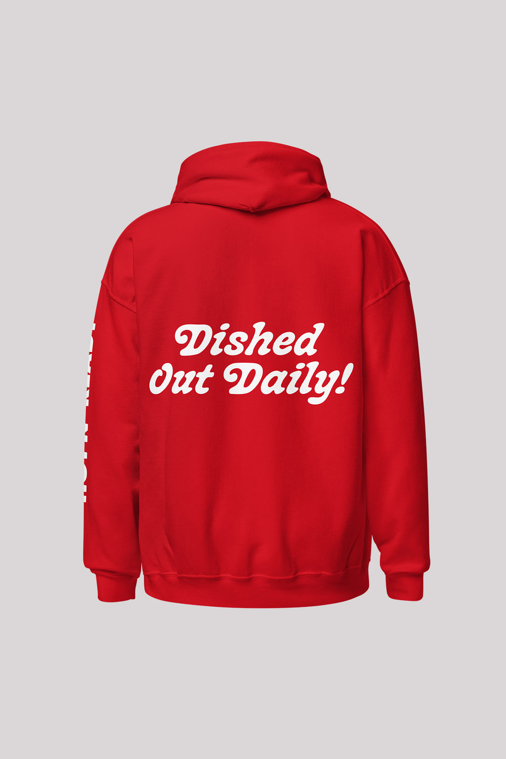DISHED OUT DAILY HOODIE